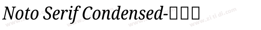 Noto Serif Condensed字体转换 Noto Serif Condensed字体转换